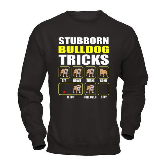 Buy Funny English Bulldog T-shirt Stubborn Tricks Bulldog Online in India - Etsy Buy Funny English Bulldog T-shirt Stubborn Tricks Bulldog Online in India - Etsy