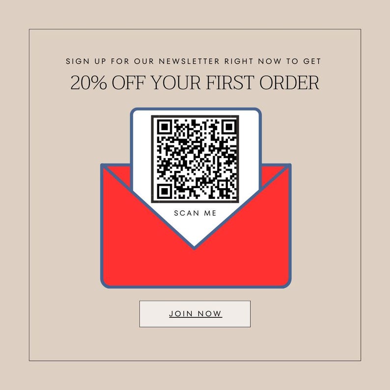 Puede incluir: Un sobre rojo con un c&oacute;digo QR blanco en su interior. El c&oacute;digo QR tiene el texto "SCAN ME" debajo. El texto "SIGN UP FOR OUR NEWSLETTER RIGHT NOW TO GET 20% OFF YOUR FIRST ORDER" est&aacute; en la parte superior de la imagen. El texto "JOIN NOW" est&aacute; en la parte inferior de la imagen.