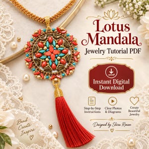 May include: A circular pendant featuring a beaded mandala design in coral, turquoise, and metallic bronze, suspended from a gold chain. A long red tassel hangs from the bottom. Text reads Lotus Mandala Jewelry Tutorial PDF, Instant Digital Download.