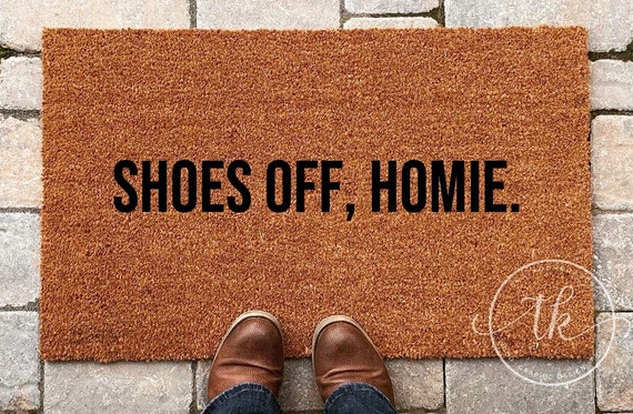 Shoes Off Homie Door Mat Etsy