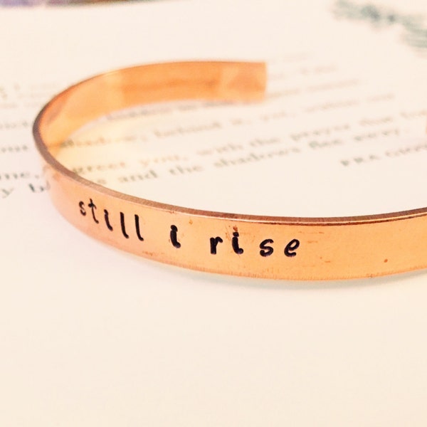 Still I Rise Hand-stamped Copper Bangle