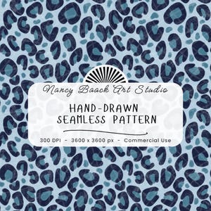 May include: A seamless pattern featuring a light blue background with dark blue leopard print spots. The image includes the text "Nancy Baack Art Studio", "HAND-DRAWN SEAMLESS PATTERN", and resolution details.