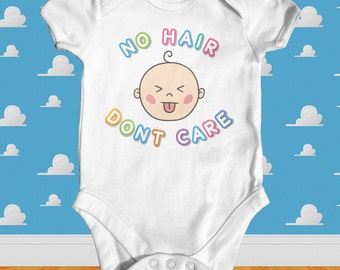 No Hair Dont Care Baby Bodysuit | Funny Baby Bodysuit | Cute Baby Clothes | Slogan Baby Bodysuit | Newborn Baby Bodysuit | Baby Shower Gift