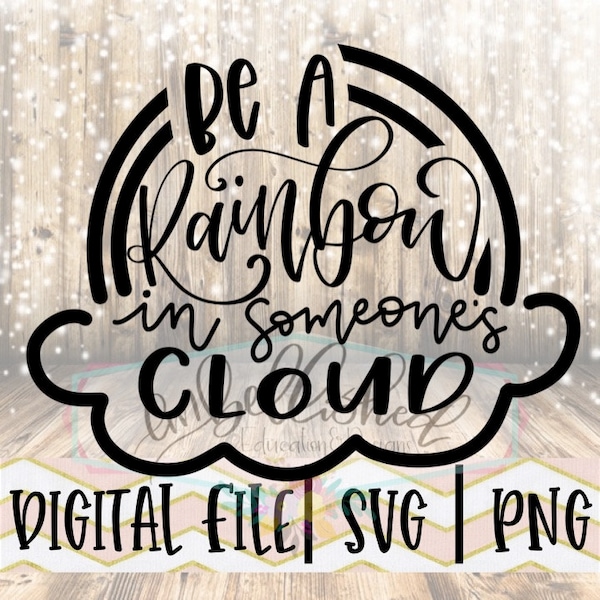 Wees een regenboog in iemands wolk hand getekende PNG SVG