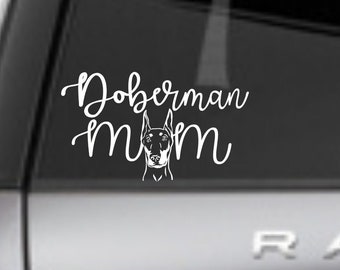 Doberman Mom cropped ears Car Decal, Doberman Mom, Car window Decal, Vinyl Car Decal, Dog Mom gift, Doberman Mom gift, Small gift