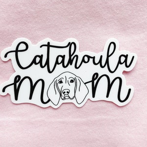 Catahoula Mom Sticker, Catahoula Hound sticker, Dog mom sticker laptop, Catahoula Hound Waterproof Stickers, water bottle yeti VSCO stickers