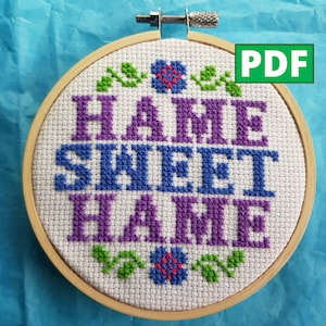 Hame Sweet Hame PDF Cross Stitch Pattern for Instant Download
