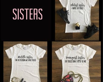Oldest Sister, Middle Sister, Youngest Sister, Sisters T-shirt
