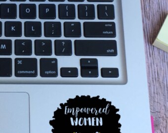 Empowered Women Empower Women Decal