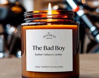 The Bad Boy Boyfriend Candle: Funny Candle Gifts for your Best Friends