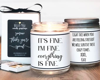 It's Fine I'm Fine Everything is Fine Candle Gift  | Pandemic Gift | Encouragement Gift | 2020 Gift | Best Freind Gift | Anxiety Gift