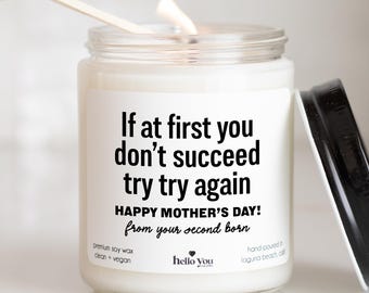 Funny Mother's Day Gifts for Mom | Funny Candle | If at first you don't succeed, try, try again Mother's Day Candle | Personalized Candles