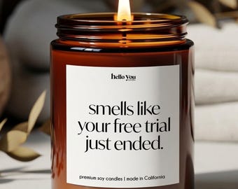18th Birthday Gift Funny Candle Smells Like Candle Your Free Trial Just Ended