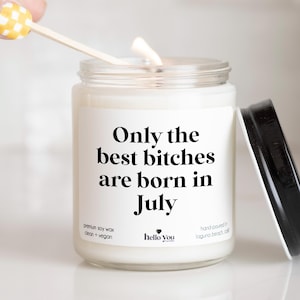 Funny July Birthday Gift Candle Gift for Best Friend Birthday Gift, Zodiac Candle Gift for Her, Birthday Party Decor, 21st Birthday Gift