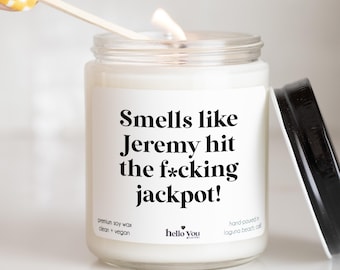 Custom Engagement Gifts, He hit the jackpot funny candles, Funny Gifts, Personalized Candles, Bachelorette Party Gifts, Bridal Shower Gifts