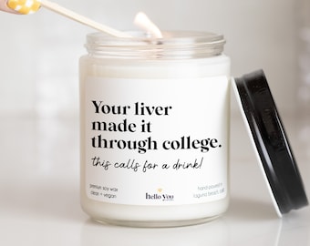 College Graduation Gifts Funny Candles for Graduate Your liver made it through college Funny Candles Personalized Candles