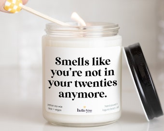 30th Birthday Gift Candle | Smells like you're not in your twenties anymore | Funny Birthday Gift | Birthday Candle | Milestone Birthday