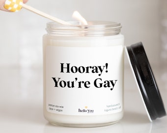 Funny Coming Out gift | Funny Pride Gift | Hooray You're Gay candle gift | Funny Candles | Best Friend Gift | LGBTQ support gift