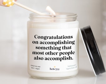 Funny Graduation Gifts, Funny Accomplishment Gifts, High School Graduation Gift, Funny Candles, Sarcastic Gifts for Graduation