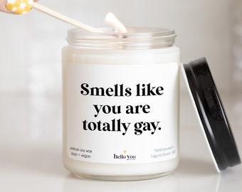 LGBTQ gifts, Funny Coming Out gifts, Funny Pride Gifts Smells Like You are Totally Gay Candle, Funny Candles, Pride gifts, LGBTQ support