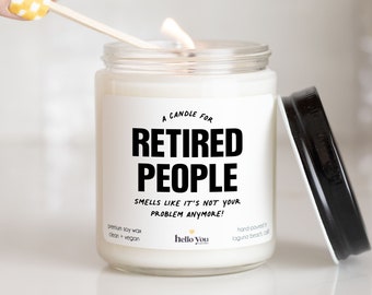 Retirement gift | Smells like it's not your problem anymore Candle | Happy Retirement Candle | best friend gift | co worker gift