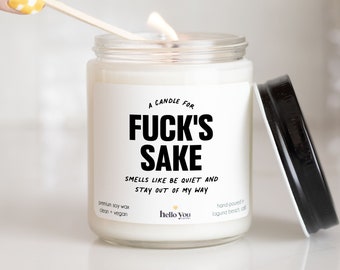 For Fuck's Sake Candle, funny gift for her, coworker gift, gift for women, gift for her, gift for boss, best friend gift, office humor