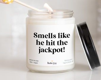 Custom Engagement Gift, Smells like he hit the Jackpot Funny Engagement Gift, Engaged Candle, Funny Bridal Shower Gift, Funny Wedding Gift