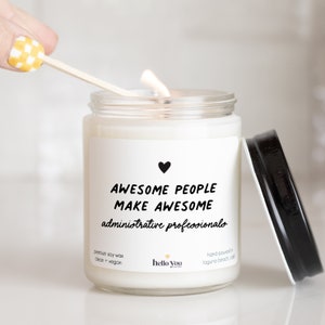 Gifts for Administrative Professional&#39;s Day Gift Candle - Awesome People Make Awesome Administrate Professionals | Employee Gifts