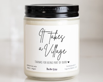 It Takes a Village Candle Gift | Thank You Candle | Nanny Gift | Teacher Gift | Babysitter gift | Day Care Gift | Coach Gift | Friend Gift