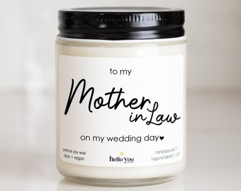 Mother in Law gifts, To my Mother In Law on my Wedding Day, Mother of the Groom Gift Candle, Mother in Law Wedding Gift, Day of wedding gift