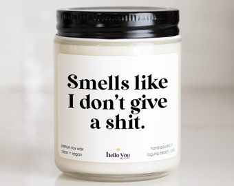 Funny Candles Coworker Gifts Smells like I don't give a shit Candle Support Gifts Rude Candles Snarky Candles Quirky Personalized Candles