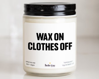 Boyfriend Gift for Him Gift for husband Gift Wax on Clothes Off Funny Candles for Valentine's Day Gifts for him