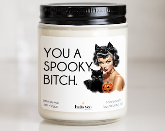 Halloween Gifts for Halloween Greeting, Best Friend Gifts for Fall Candles Halloween Candles Gift You a Spooky Bitch Candle Funny Candles