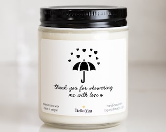 Baby Shower Thank You Gift | Bridal Shower Thank You Gift -Thank You For Showering Me With Love Candle | Shower Hostess Gift | Thank Hostess