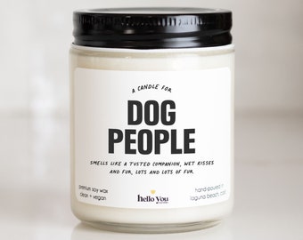 A Candle for Dog People Dog lover candles, Dog Mom Gifts, Dog Lover Gifts, Funny Candles, Personalized Candles, Scented Candles, Candle Gift