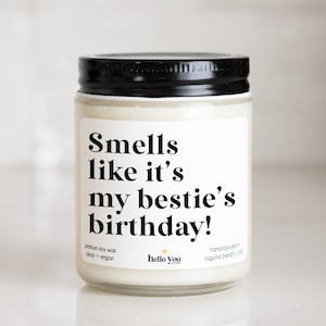 Bestie Birthday Candle: Funny Personalized Soy Candle Gift