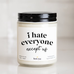 best friend gifts I hate everyone except us candles for her best friend birthday gifts friendship gifts for besties gifts for sister