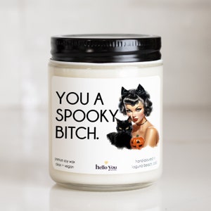 Halloween Gifts for Halloween Greeting, Best Friend Gifts for Fall Candles Halloween Candles Gift You a Spooky Bitch Candle Funny Candles