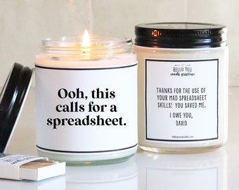 Ooh, This Calls For A Spreadsheet Candle Gift | Funny Office Gift | Promotion Gift | New Job Candle | Promotion Candle | Coworker Gift