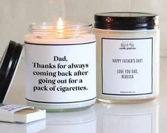 Funny Father's Day Candle | Dad, thanks for always coming back | Father's Day Candle | Funny Candle | Gift for dad | Personalized Candle