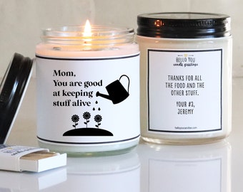 Mom, you are good at keeping stuff alive Mother's Day Gift Candle | Gift for mom | Mom gift | Personalized Mom Gift | Personalized Candle