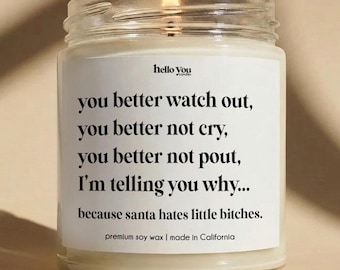 Funny Christmas Candle: Secret Santa Gift, Santa Hates Bitches