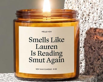 Funny Book Lover Candle, Smut Reader Gift, Personalized Romance Book Candle, Spicy Book Club Gift, Booktok Gift for Her, Custom Name Candle