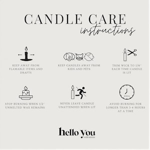a set of instructions for candle care, including guidelines on how to properly use and maintain candles.