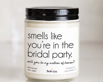 Matron of Honor Gift Personalized Bridal Party Gifts smells like you're in the bridal party will you be my Matron of Honor personalized gift