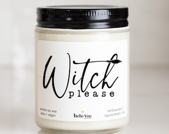 Witch Please Halloween Candle | Funny Halloween Gift | Spooky Candle | Halloween Decor Candle | Cute Halloween Candle | Funny Candle