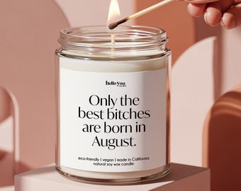 Funny August Birthday Gift Candle Gift for Best Friend Birthday Gift, Zodiac Candle Gift for Her, Birthday Party Decor, 21st Birthday Gift