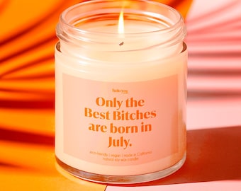 Funny July Birthday Gift Candle Gift for Best Friend Birthday Gift, Zodiac Candle Gift for Her, Birthday Party Decor, 21st Birthday Gift
