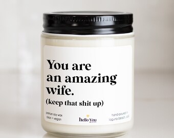 Anniversary gift for wife, You have been an amazing wife personalized candle gifts or her