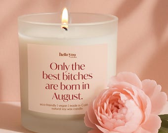 Funny August Birthday Gift Candle Gift for Best Friend Birthday Gift Zodiac Candle Gift for Her Birthday Party Decor 21st Birthday Gift